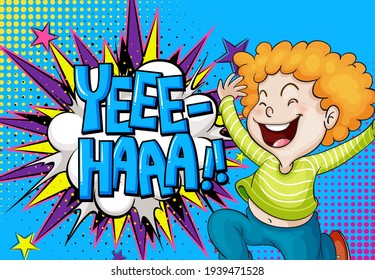 Palabra yeee-haa sobre el fondo de la explosión con ilustración de un personaje de caricatura infantil