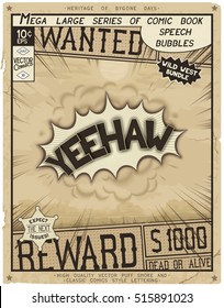 Yeehaw. Retro poster in style of times the Wild West. Comic speech bubble with speed lines and 3D explosion.