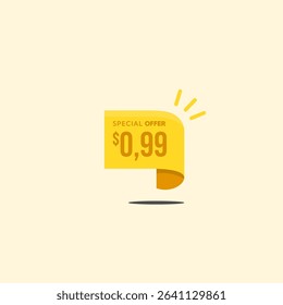 Yellow $0.99 tag style banner. Advertising campaign, sales, offer label. Vector illustration