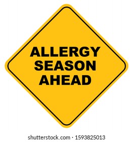 Yellow Allergy Season Ahead Sign