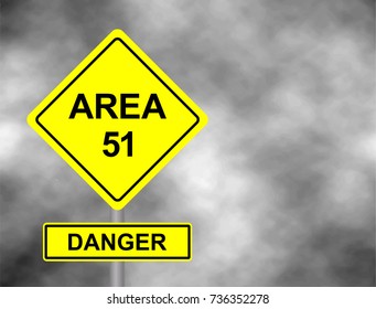Yellow Area 51 road side sign illustration, with distressed ominousbclouds. Danger Area 51 road sign with dramatic lighting  bacground.