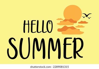 A yellow background with a yellow background with the words hello summer vector design and holiday banner design 
