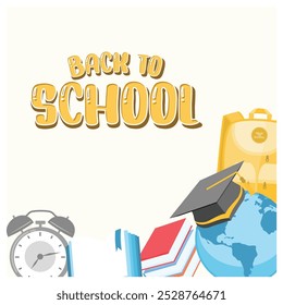 Yellow backpack with school supplies and alarm clock. Graduation hat on the globe. Back to School concept. Flat vector illustration.