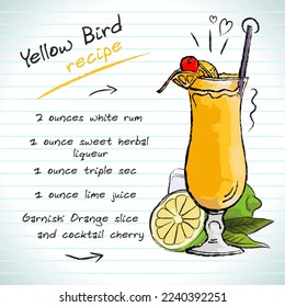 Yellow Bird cocktail, vector sketch hand drawn illustration, fresh summer alcoholic drink with recipe and fruits