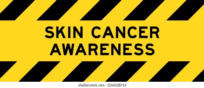 Yellow and black color with line striped label banner with word skin cancer awareness