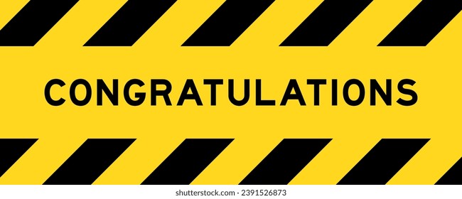 Yellow and black color with line striped label banner with word congratulatinos