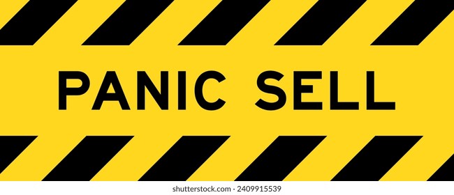 Yellow and black color with line striped label banner with word panic sell