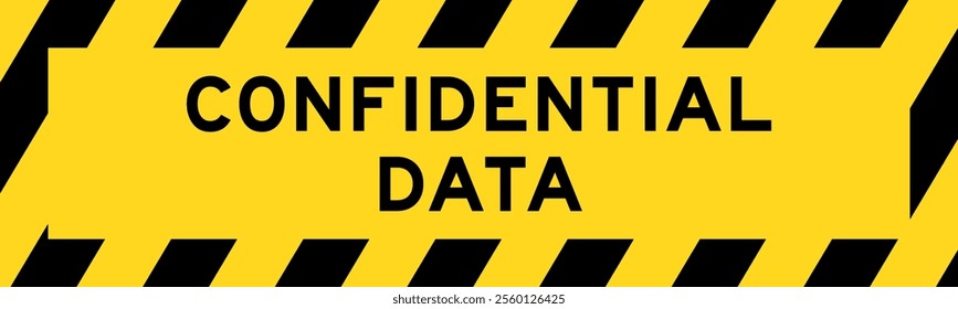 Yellow and black color with line striped label banner with word confidential data