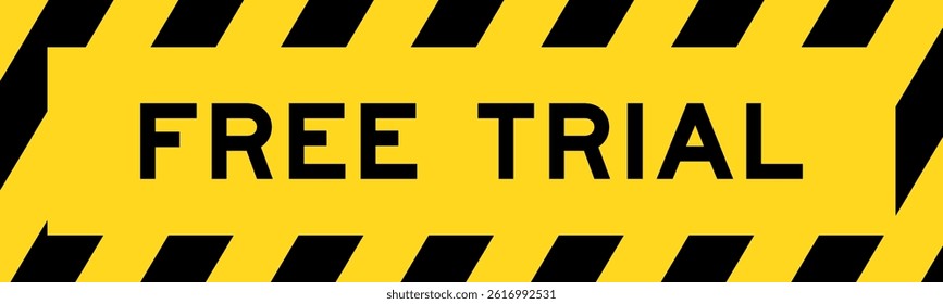 Yellow and black color with line striped label banner with word free trial