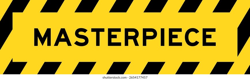 Yellow and black color with line striped label banner with word masterpiece