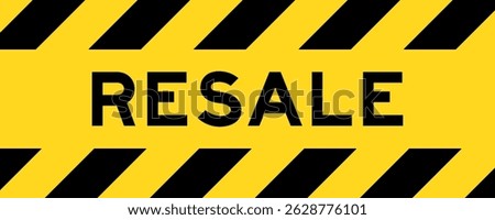 Yellow and black color with line striped label banner with word resale