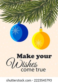 Yellow and blue balls on spruce green branches on a pink background with snow and a wish. New Year holiday vertical postcard. Vector.