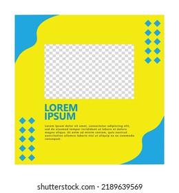 Yellow and blue colored social media post template with text and image placeholder.