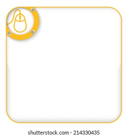 yellow box for entering text with mouse icon