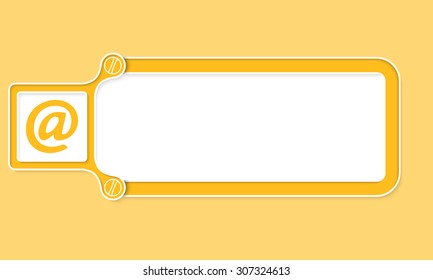 Yellow box with white frame for your text and email symbol