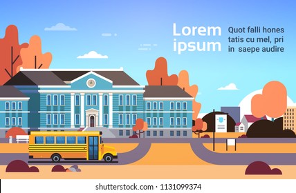 yellow bus in front of school building pupils transport concept 1 september autumn cityscape background flat horizontal copy space vector illustration