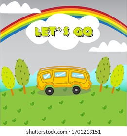 yellow bus with lets go word ,cartoon background blue sky with trees in kids environment for kids game,