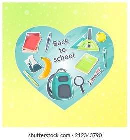 Yellow card with blue heart, set of school items and text: back to school. Colorful vector illustration. 