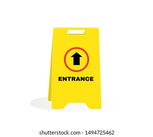 Yellow caution plastic plate with message ENTRANCE. Accident Prevention signs, beware and careful board, warning symbol, road sign and traffic symbol design concept, vector illustration.
