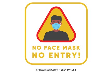 Signo de precaución amarillo. signo de advertencia, sin máscara, sin entrada, por favor use máscara, Enfermedad de Coronavirus 2019. Distancia social. Prevención Covid-19. Ilustración de vectores de símbolos