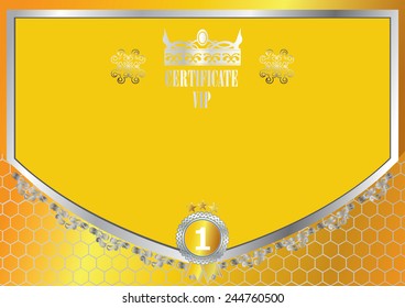 Yellow certificate. Gold background. Silver crown