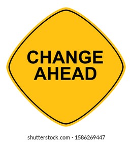Yellow change ahead sign. vector icon