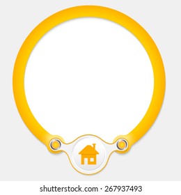 Yellow circular frame for your text and home icon