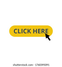 Yellow click here button vector. Flat design on white background.