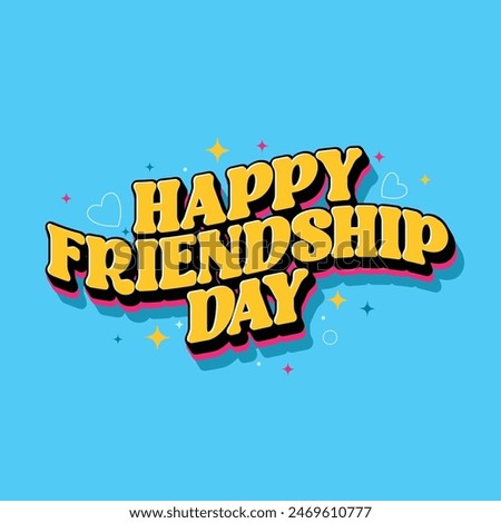 Yellow color fun text of Happy Friendship day with some stars and heart shape elements on blue background. Retro style typography greeting card to celebrate world Friendship Day. Vector illustration.