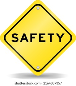 Yellow color transportation sign with word safety on white background