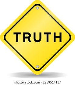Yellow color transportation sign with word truth on white background