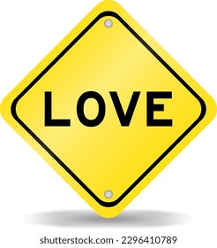Yellow color transportation sign with word love on white background