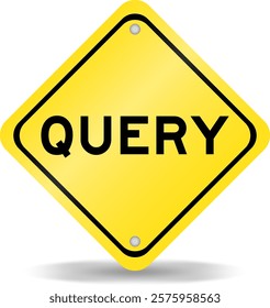 Yellow color transportation sign with word query on white background