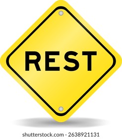 Yellow color transportation sign with word rest on white background