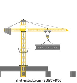 Yellow construction lifting crane. Happy labor day.