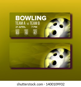 Yellow Coupon On Bowling Game Template Vector. Ticket For Tournament Of Bowling Competition With Date, Place And Playing Teams Information And Ball On Flyer. Design Template.