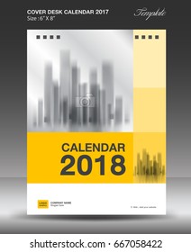 Yellow Cover Desk calendar 2018 year Layout template vector, Size 6x8 inch vertical