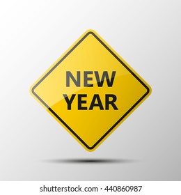 yellow diamond road sign with a black border and an image NEW YEAR on white background. Vector Illustration