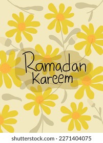 Yellow flowers and leaves on yellow background illustrations vector with ramadan kareem note, aesthetic for wallpaper, wall decor, templates covers, art prints