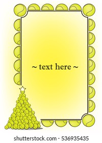 Yellow frame with tennis ball and Christmas tree from tennis ball on a white background. Vector illustration