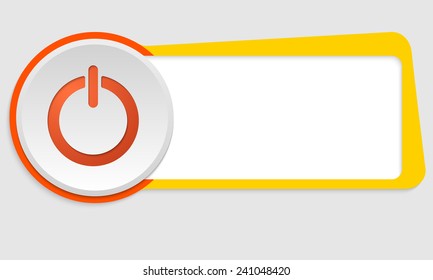 yellow frame for text and power button