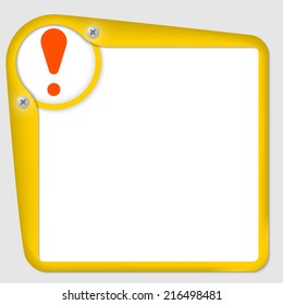 yellow frame for text with screws and exclamation mark