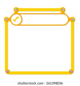 yellow frame for text with screws and frame for headline