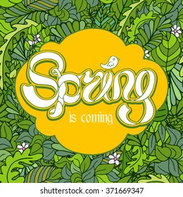 Yellow frame with white ribbon text Spring is coming. Green floral composition on background. Fresh vector design for banners, greeting cards, spring sales.