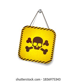Yellow grunge warning sign with skull hanging on the rope isolated on white