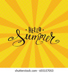 Yellow halftone sun. Lettering Hello Summer. Hand drawn calligraphy. Handwritten summer poster. Design element for seasonal banners,sale, cards. Vector illustration