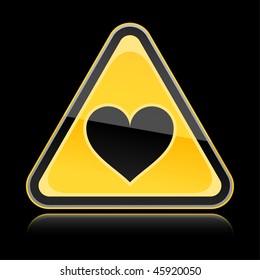 Yellow hazard warning sign with heart symbol and with reflection on black background