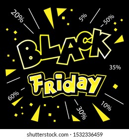Yellow inscription Black Friday on a black background. Concept sale