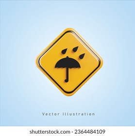 yellow keep dry sign in 3d vector illustration
