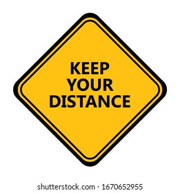 Yellow keep your distance sign. vector icon